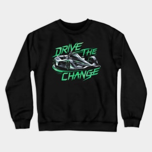 Indy 500 - Drive the Change Design Crewneck Sweatshirt